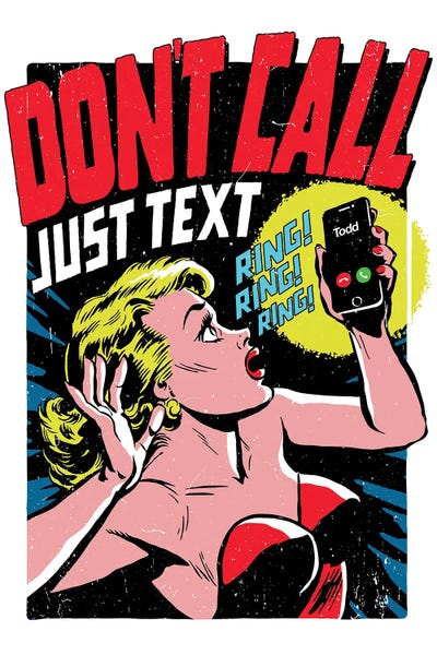Don't Call Just Text by Butcher Billy acrylic art print