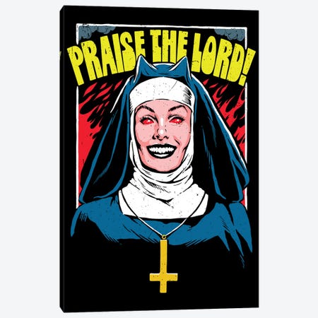 Praise The Lord Canvas Print #BBY352} by Butcher Billy Canvas Art Print