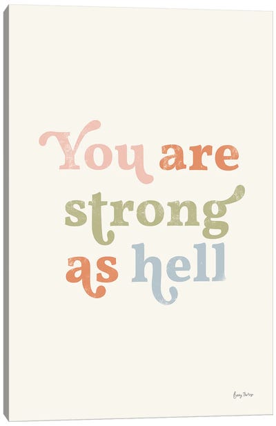 You Are Strong Pastel Canvas Art Print