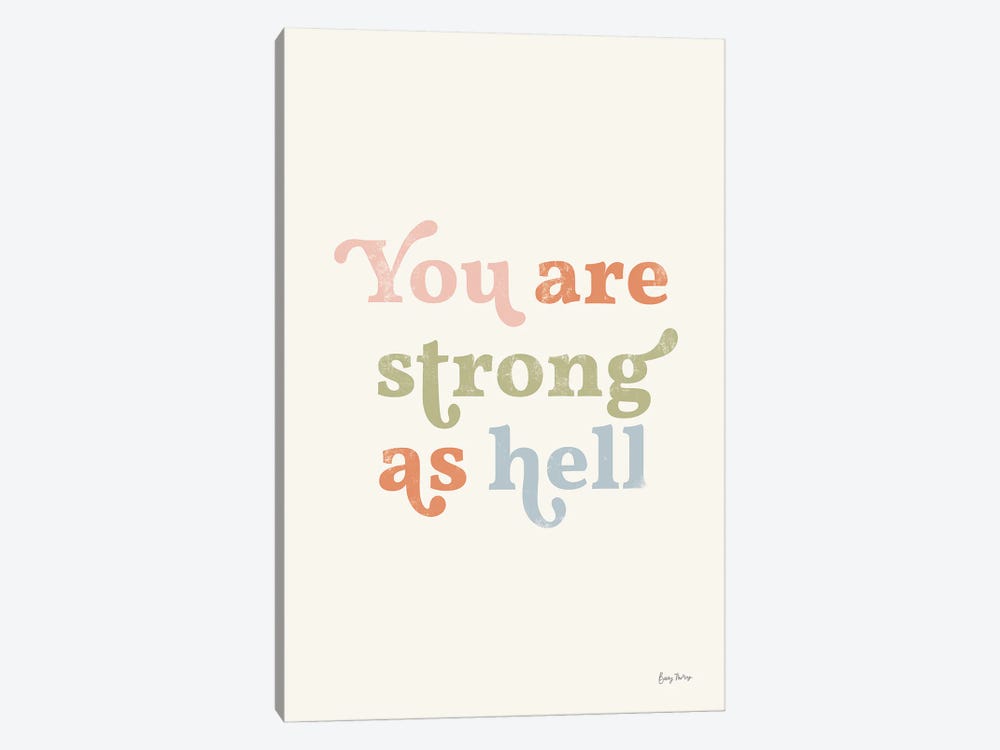 You Are Strong Pastel by Becky Thorns 1-piece Art Print