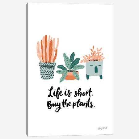 Life is Short Canvas Print #BCK136} by Becky Thorns Canvas Art