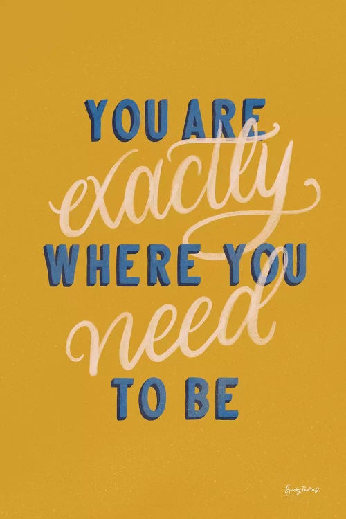 Encouraging Words - Exactly by Becky Thorns wall art