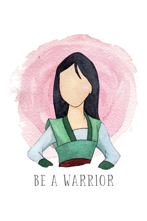 Be A Warrior Like Mulan