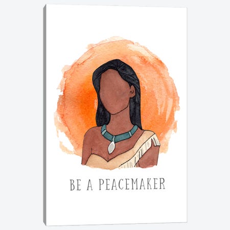 Be A Peacemaker Like Pocahontas Canvas Print #BEY11} by Bright Eyes Art & Design Art Print