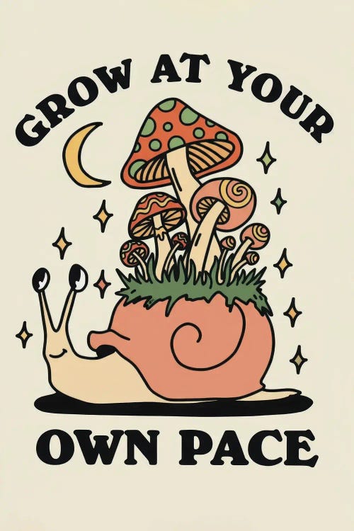 Grow At Your Own Pace