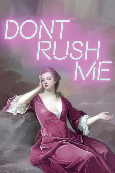 Dont Rush Me by Bona Fidesa acrylic art print