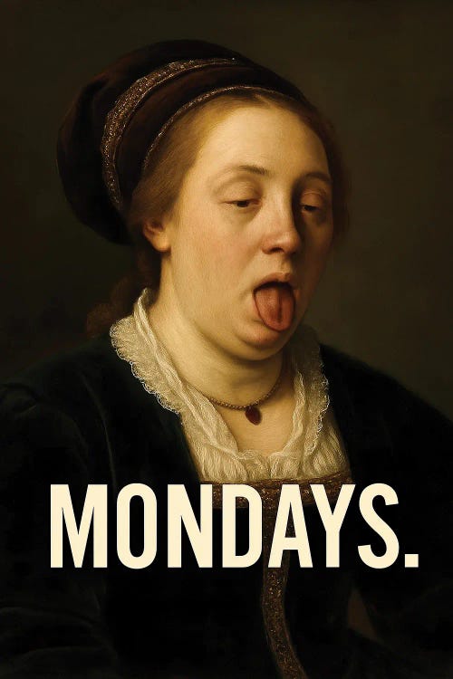 Mondays by Bona Fidesa wall art
