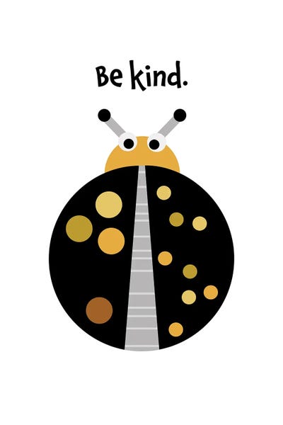 Ladybugs: Ladybug Be Kind by Beth Bordelon