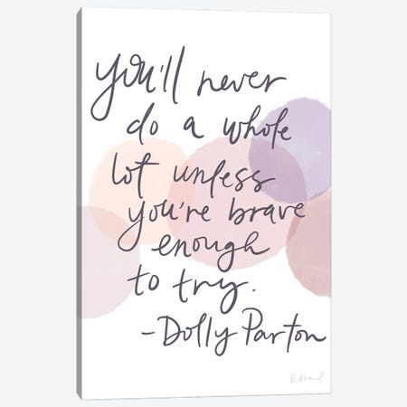 Dolly Parton Brave Canvas Print #BKD29} by Bec Akard Canvas Art