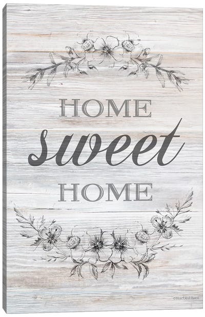 Home Sweet Home       Canvas Art Print - Home Art