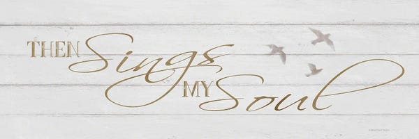 Faith: Then Sings My Soul by Bluebird Barn