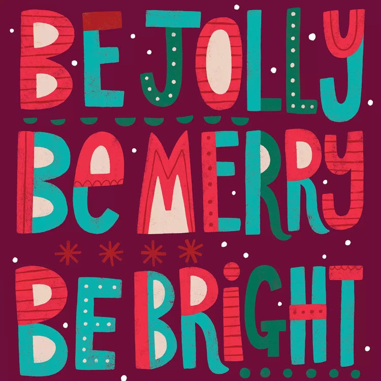 Christmas Be Jolly by Lisa Barlow wall art