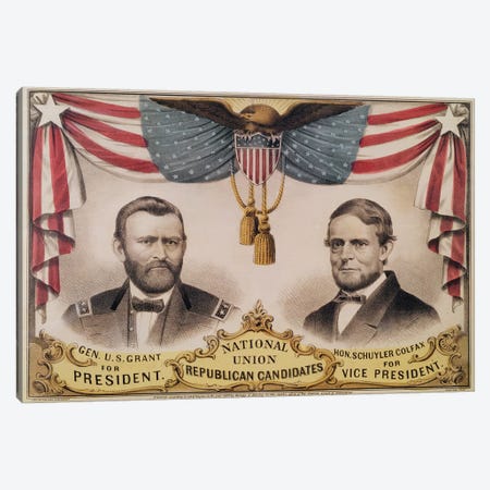 Electoral poster for the U.S.A. Presidential election of 1868 depicting Ulysses S. Grant and Schuyler Colfax, 1868  Canvas Print #BMN2912} by American School Canvas Wall Art