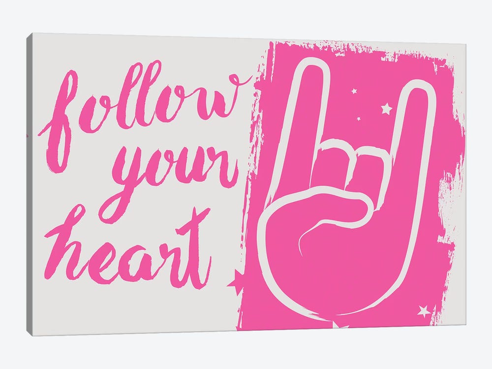 Follow Your Heart by 33 Broken Bones 1-piece Art Print