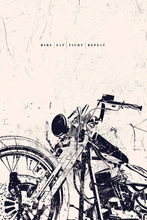 Ride Eat Fight Repeat by 33 Broken Bones wall art