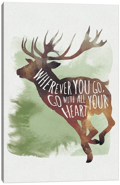 Go With All Your Heart Canvas Art Print