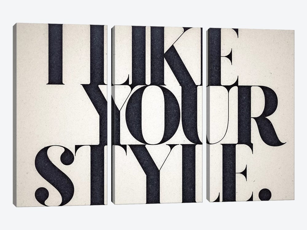 Like Your Style by 33 Broken Bones 3-piece Canvas Print