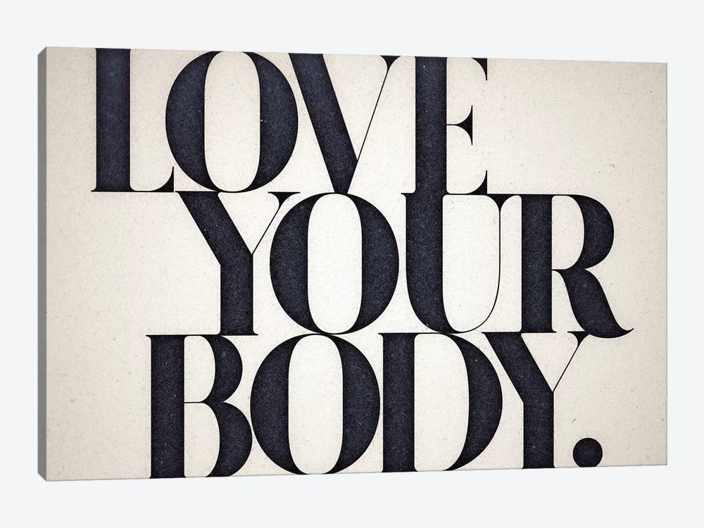 Love Your Body by 33 Broken Bones 1-piece Canvas Art