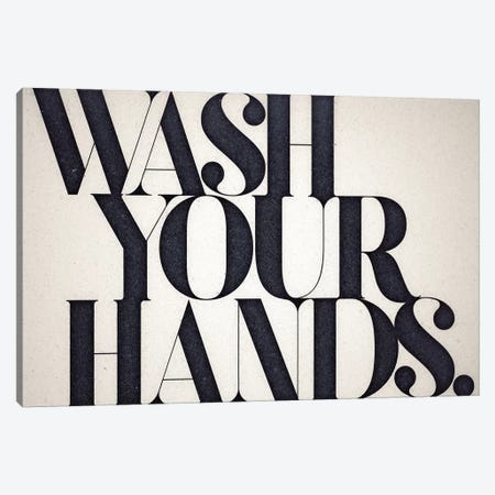 Wash Your Hands Canvas Print #BNZ46} by 33 Broken Bones Canvas Print