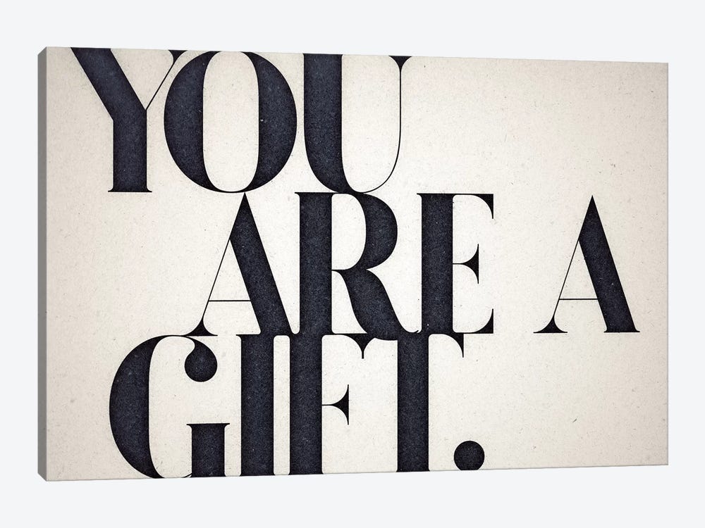 You Are A Gift by 33 Broken Bones 1-piece Canvas Print