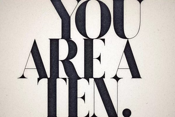 Body Positivity: You Are A Ten by 33 Broken Bones