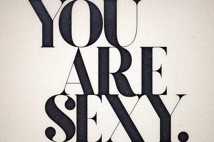 You Are Sexy