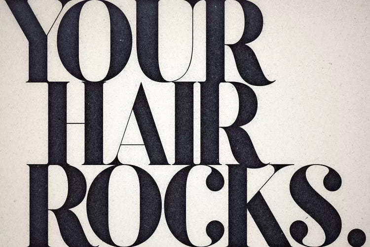 Your Hair Rocks by 33 Broken Bones wall art