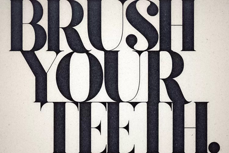 Brush Your Teeth