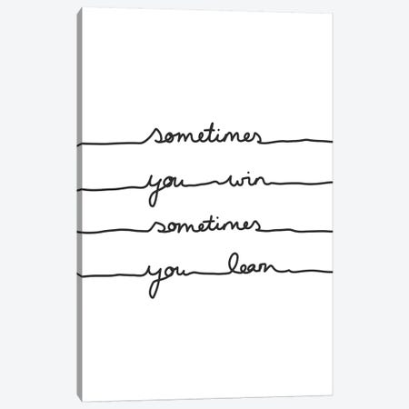 Sometimes You Win Sometimes You Learn Canvas Print #BOH145} by Mareike Böhmer Canvas Art