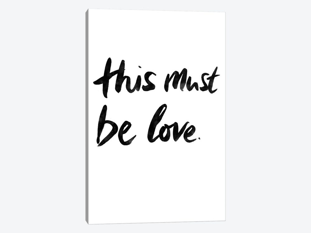 This Must Be Love II by Mareike Böhmer 1-piece Art Print