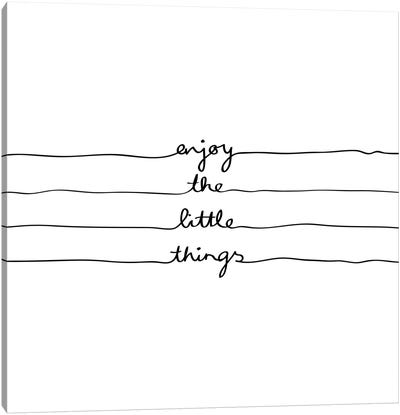 Little Things Canvas Art Print - Get In Line