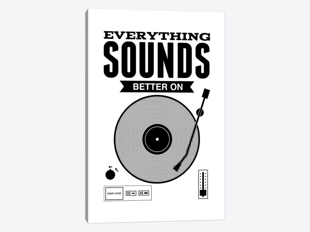 Everything Sounds Better On Vinyl - White by Benton Park Prints 1-piece Canvas Art Print