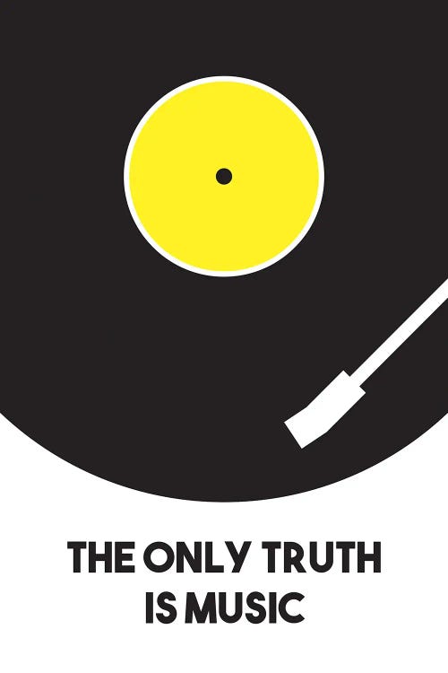 The Only Truth Is Music