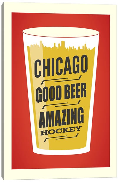 Chicago: Good Beer & Amazing Hockey Canvas Art Print - Benton Park Prints