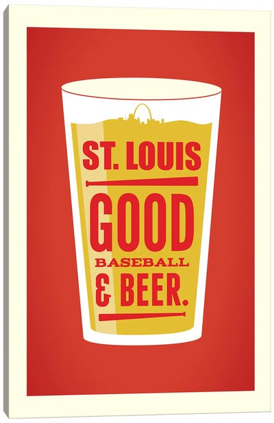 St. Louis: Good Baseball & Beer Canvas Art Print - Baseball Art