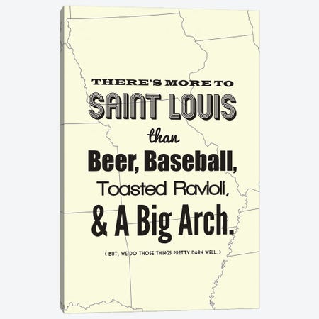There's More To St. Louis - Light Canvas Print #BPP186} by Benton Park Prints Canvas Print