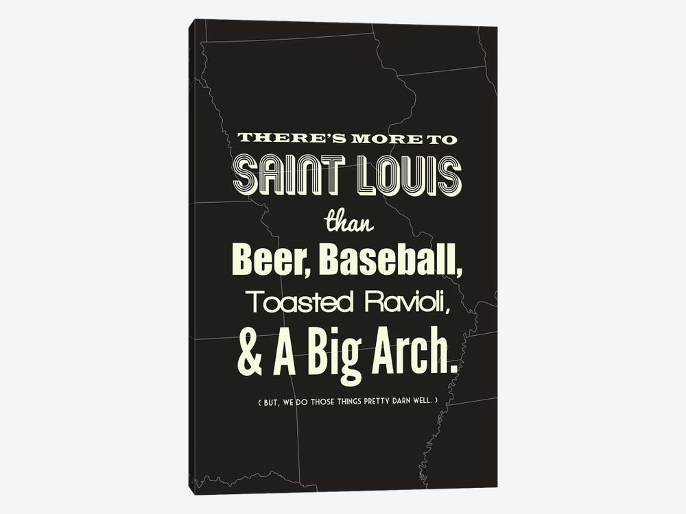 There's More To St. Louis - Dark by Benton Park Prints 1-piece Art Print