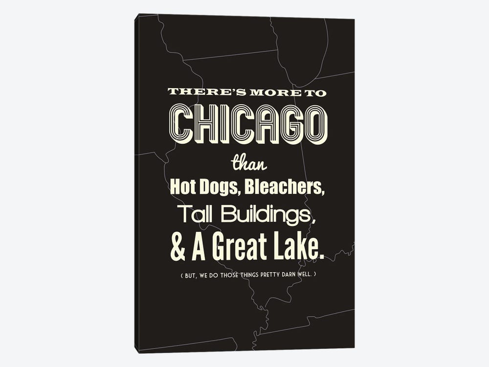 There's More To Chicago - Dark by Benton Park Prints 1-piece Canvas Print