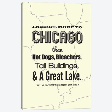 There's More To Chicago - Light Canvas Print #BPP193} by Benton Park Prints Canvas Print