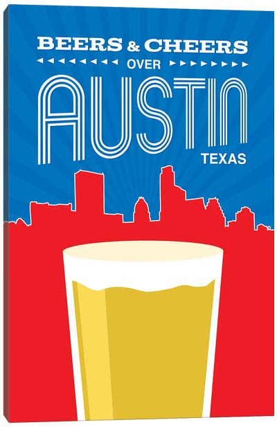Beers & Cheers Over Austin Canvas Art Print - Beer Art