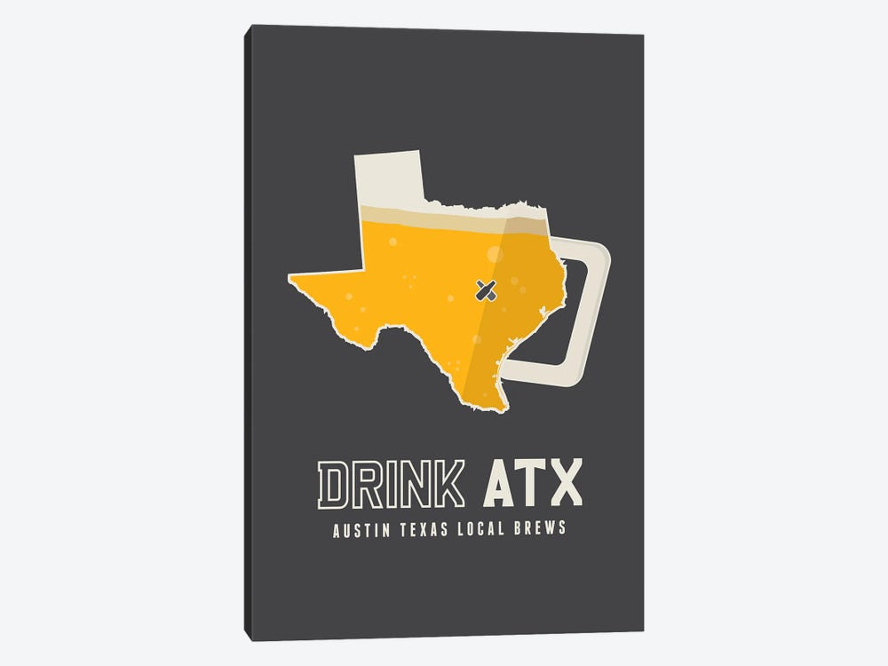Drink ATX - Austin Beer Print by Benton Park Prints 1-piece Canvas Art