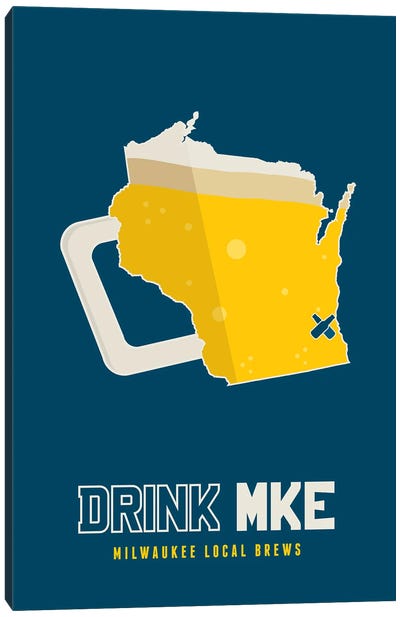 Drink MKE - Milwaukee Beer Print Canvas Art Print - Milwaukee