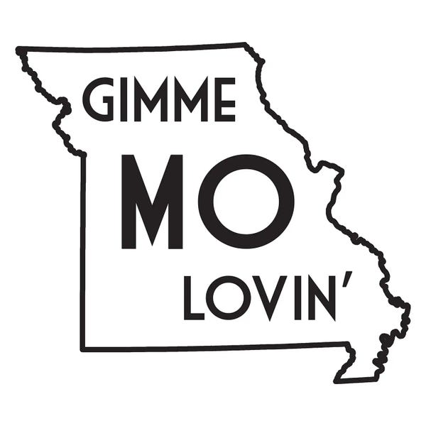 Missouri: Gimme Mo Lovin' by Benton Park Prints
