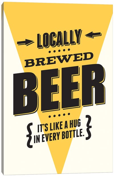 Beer - It's Like A Hug In Every Bottle Canvas Art Print - Benton Park Prints