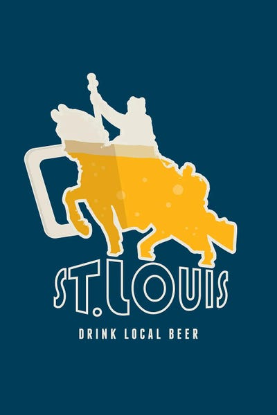 St. Louis: St. Louis - Drink Local Beer by Benton Park Prints