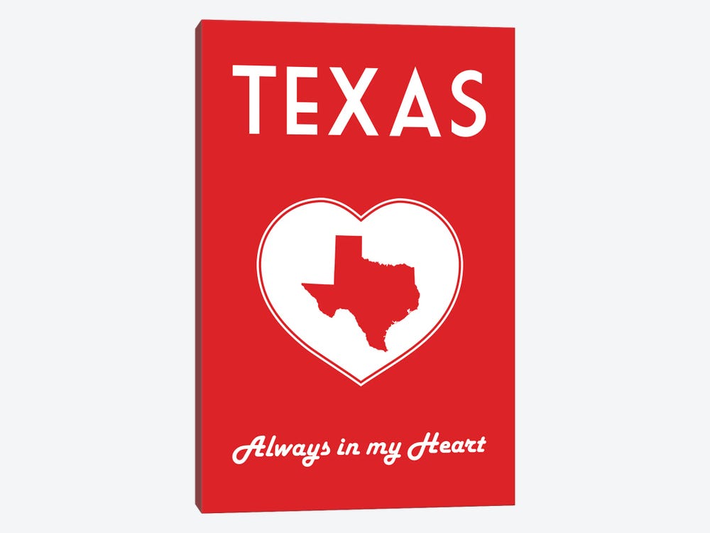Texas - Always In My Heart by Benton Park Prints 1-piece Canvas Wall Art