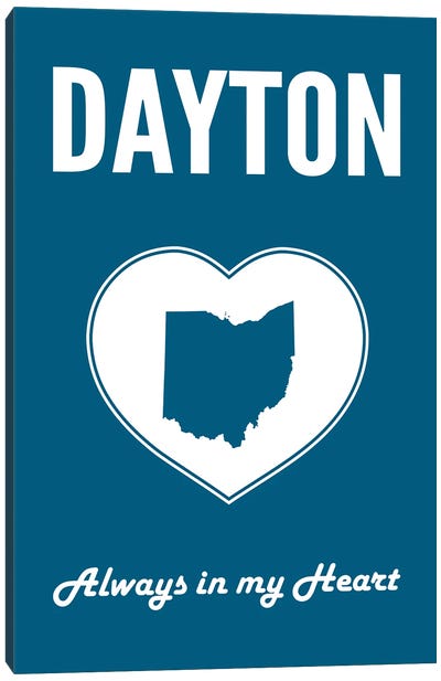 Dayton - Always In My Heart Canvas Art Print - Ohio Art
