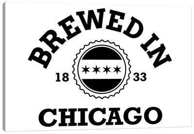 Brewed In Chicago Canvas Art Print - Beer Art