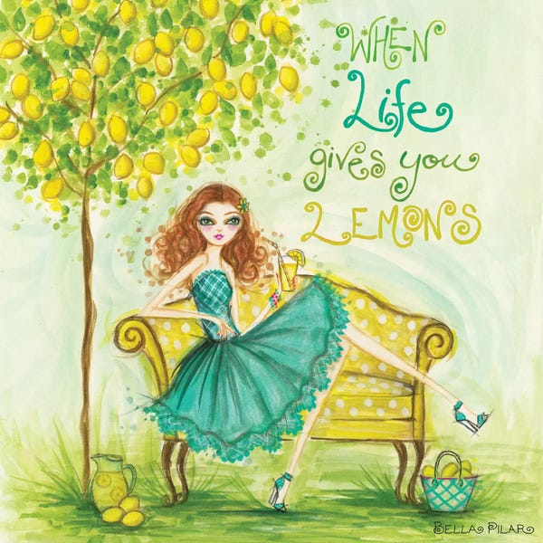 Bella Pilar: When Life Gives You Lemons by Bella Pilar