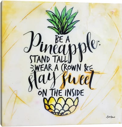 Be a Pineapple Canvas Art Print